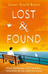 Lost & Found: When everything is falling apart, sometimes all you need is a friend цена и информация | Фантастика, фэнтези | kaup24.ee