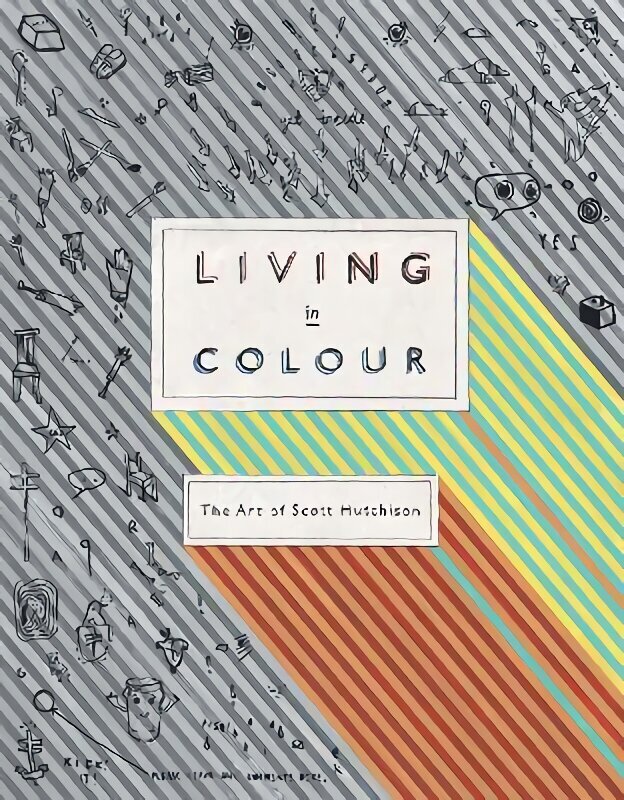 Living In Colour: The Art of Scott Hutchison hind ja info | Kunstiraamatud | kaup24.ee