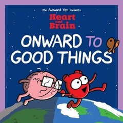 Heart and Brain: Onward to Good Things!: A Heart and Brain Collection цена и информация | Фантастика, фэнтези | kaup24.ee