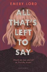 All That's Left to Say цена и информация | Книги для подростков и молодежи | kaup24.ee