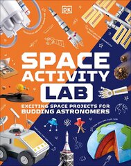 Space Activity Lab: Exciting Space Projects for Budding Astronomers цена и информация | Книги для подростков и молодежи | kaup24.ee