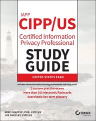 IAPP CIPP / US Certified Information Privacy Professional Study Guide цена и информация | Книги по экономике | kaup24.ee