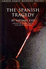 Spanish Tragedy Revised - Revised edition цена и информация | Рассказы, новеллы | kaup24.ee