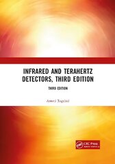 Infrared and Terahertz Detectors, Third Edition hind ja info | Ühiskonnateemalised raamatud | kaup24.ee