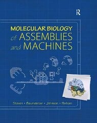 Molecular Biology of Assemblies and Machines hind ja info | Majandusalased raamatud | kaup24.ee