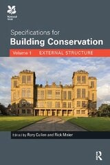 Specifications for Building Conservation: Volume 1: External Structure hind ja info | Ühiskonnateemalised raamatud | kaup24.ee