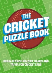 Cricket Puzzle Book: Brain-Teasing Puzzles, Games and Trivia for Cricket Fans hind ja info | Tervislik eluviis ja toitumine | kaup24.ee