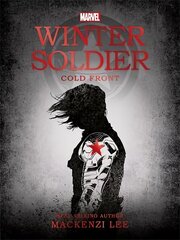 Marvel: Winter Soldier Cold Front цена и информация | Книги для подростков и молодежи | kaup24.ee