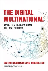 Digital Multinational: Navigating the New Normal in Global Business цена и информация | Книги по экономике | kaup24.ee