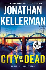 City of the Dead: An Alex Delaware Novel Large type / large print edition цена и информация | Фантастика, фэнтези | kaup24.ee