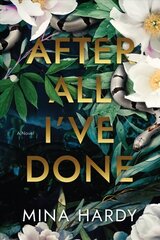 After All I've Done: A Novel цена и информация | Фантастика, фэнтези | kaup24.ee