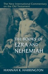 Books of Ezra and Nehemiah цена и информация | Духовная литература | kaup24.ee