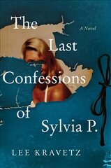 Last Confessions of Sylvia P. hind ja info | Fantaasia, müstika | kaup24.ee