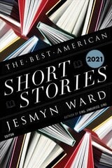 Best American Short Stories 2021 hind ja info | Lühijutud, novellid | kaup24.ee