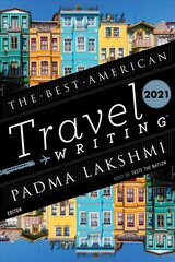 Best American Travel Writing 2021 hind ja info | Reisiraamatud, reisijuhid | kaup24.ee