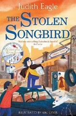 The Stolen Songbird: From the bestselling author of The Accidental Stowaway Main цена и информация | Книги для подростков и молодежи | kaup24.ee