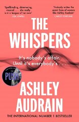 Whispers: The explosive new novel from the bestselling author of The Push hind ja info | Fantaasia, müstika | kaup24.ee