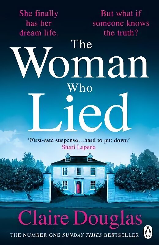 Woman Who Lied: From the Sunday Times bestselling author of The Couple at No 9 hind ja info | Fantaasia, müstika | kaup24.ee