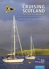 CCC Cruising Scotland: The Clyde to Cape Wrath 2023 3rd New edition цена и информация | Книги о питании и здоровом образе жизни | kaup24.ee