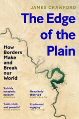 Edge of the Plain: How Borders Make and Break Our World Main цена и информация | Путеводители, путешествия | kaup24.ee