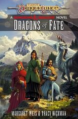 Dragonlance: Dragons of Fate: (Dungeons & Dragons) hind ja info | Fantaasia, müstika | kaup24.ee