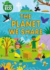 WE GO ECO: The Planet We Share цена и информация | Книги для подростков и молодежи | kaup24.ee