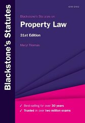 Blackstone's Statutes on Property Law 31st Revised edition цена и информация | Книги по экономике | kaup24.ee