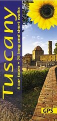 Tuscany: 8 car tours, 75 long and short walks with GPS 3rd Revised edition цена и информация | Путеводители, путешествия | kaup24.ee