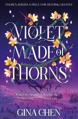 Violet Made of Thorns: The darkly enchanting New York Times bestselling fantasy debut цена и информация | Книги для подростков и молодежи | kaup24.ee