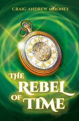 Rebel of Time цена и информация | Книги для подростков и молодежи | kaup24.ee