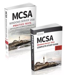 MCSA Windows Server 2016 Complete Certification Kit: Exam 70-740, Exam 70-741, Exam 70-742, and Exam 70-743 hind ja info | Ühiskonnateemalised raamatud | kaup24.ee