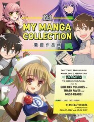 My Manga Collection: That Time I Read So Much Manga That I Needed This Tracker to Record Everything, from the God-Tier Volumes to Trash Faves and Must-Reads! цена и информация | Фантастика, фэнтези | kaup24.ee