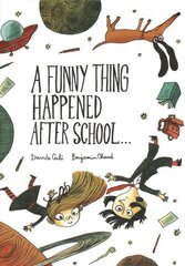 Funny Thing Happened After School . . . цена и информация | Книги для подростков и молодежи | kaup24.ee