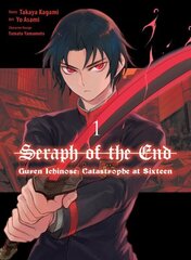 Seraph Of The End: Guren Ichinose: Catastrophe At Sixteen (manga) 1 hind ja info | Fantaasia, müstika | kaup24.ee