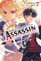 World's Finest Assassin Gets Reincarnated in Another World as an Aristocrat, Vol. 7 LN цена и информация | Фантастика, фэнтези | kaup24.ee