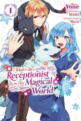 I Want to be a Receptionist in This Magical World, Vol. 1 (manga) цена и информация | Фантастика, фэнтези | kaup24.ee