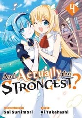 Am I Actually the Strongest? 4 (Manga) цена и информация | Фантастика, фэнтези | kaup24.ee