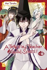 Terrified Teacher at Ghoul School!, Vol. 13 цена и информация | Фантастика, фэнтези | kaup24.ee