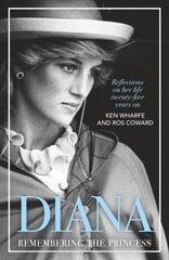 Diana - Remembering the Princess: Reflections on her life, twenty-five years on from her death hind ja info | Elulooraamatud, biograafiad, memuaarid | kaup24.ee