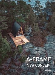 A-Frame: New Concept: New Concept цена и информация | Книги по архитектуре | kaup24.ee