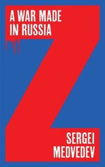 War Made in Russia цена и информация | Книги по социальным наукам | kaup24.ee