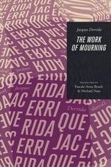 The Work of Mourning hind ja info | Ajalooraamatud | kaup24.ee