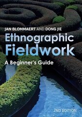 Ethnographic Fieldwork: A Beginner's Guide 2nd edition цена и информация | Книги по социальным наукам | kaup24.ee