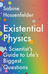 Existential Physics: A Scientist's Guide to Life's Biggest Questions hind ja info | Majandusalased raamatud | kaup24.ee