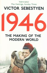1946: The Making of the Modern World Unabridged edition цена и информация | Исторические книги | kaup24.ee