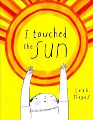 I Touched the Sun цена и информация | Книги для малышей | kaup24.ee