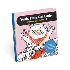 I'm a Cat Lady Sorry Not Sorry Book цена и информация | Фантастика, фэнтези | kaup24.ee
