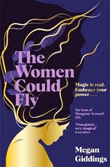 Women Could Fly: The must read dark, magical - and timely - critically acclaimed dystopian novel цена и информация | Фантастика, фэнтези | kaup24.ee