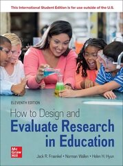 How to Design and Evaluate Research in Education ISE, 11th edition hind ja info | Ühiskonnateemalised raamatud | kaup24.ee
