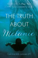 The Truth About Melanie hind ja info | Fantaasia, müstika | kaup24.ee